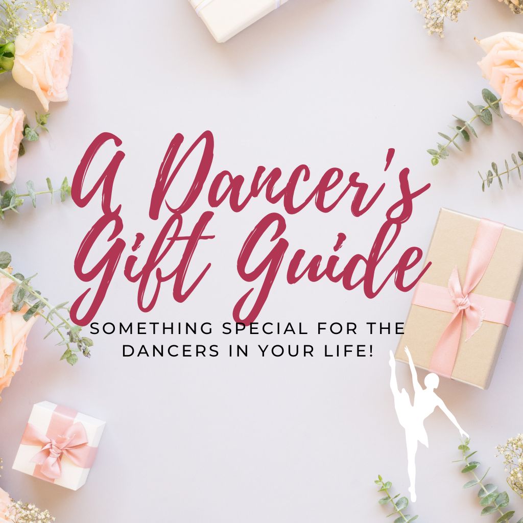 A Dancer's Gift Guide
